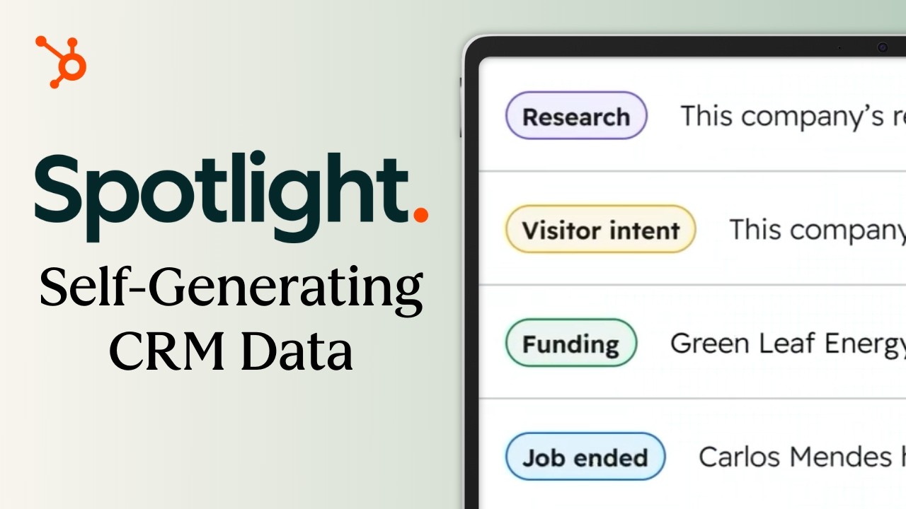 Self-Generating CRM Data | HubSpot Spotlight Fall 2025