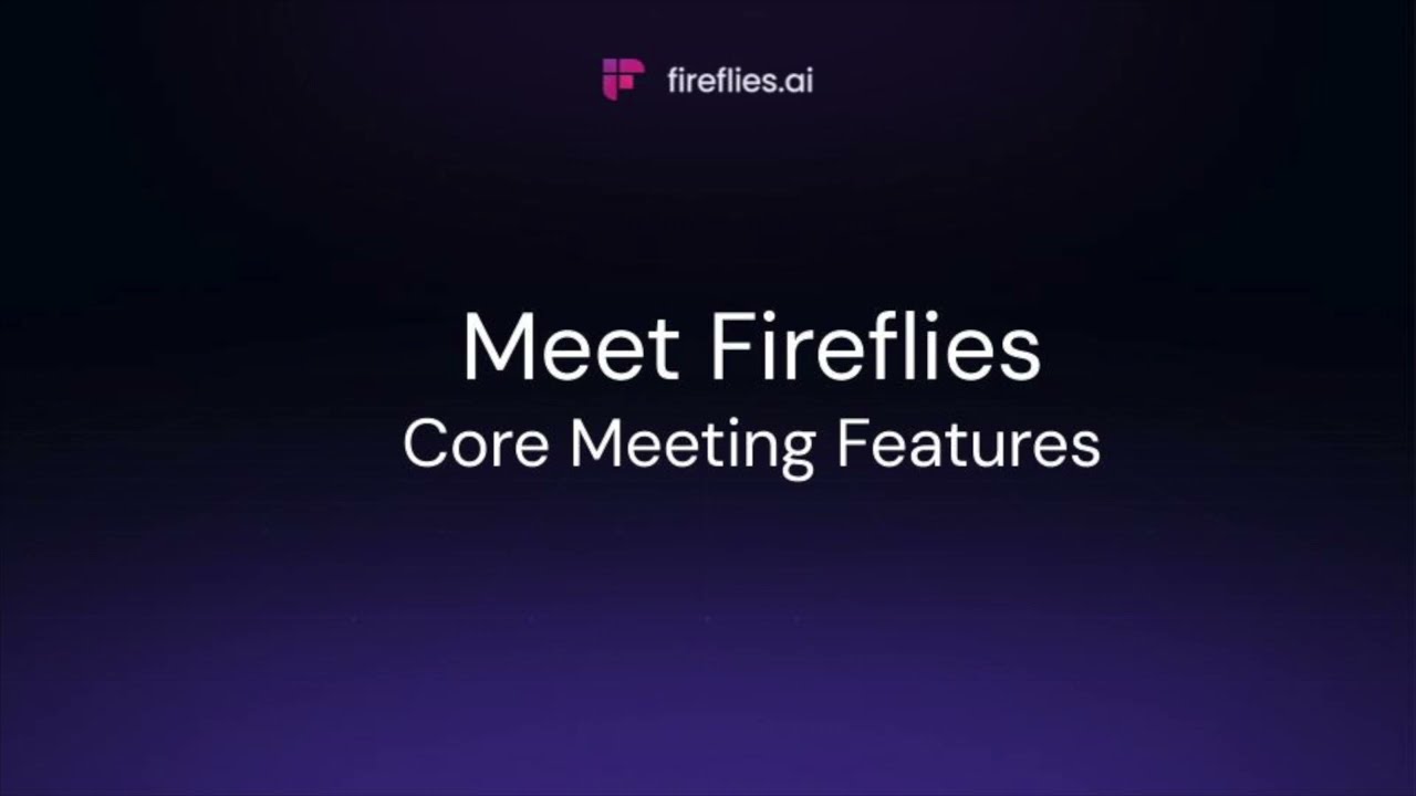 Meet your Fireflies AI Teammate