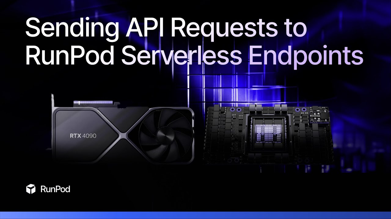 How to Send API Requests to Runpod Serverless Endpoints