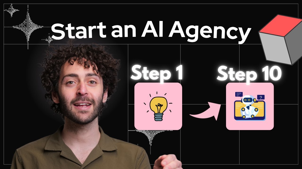 How to Start an AI Agency in 10 Steps