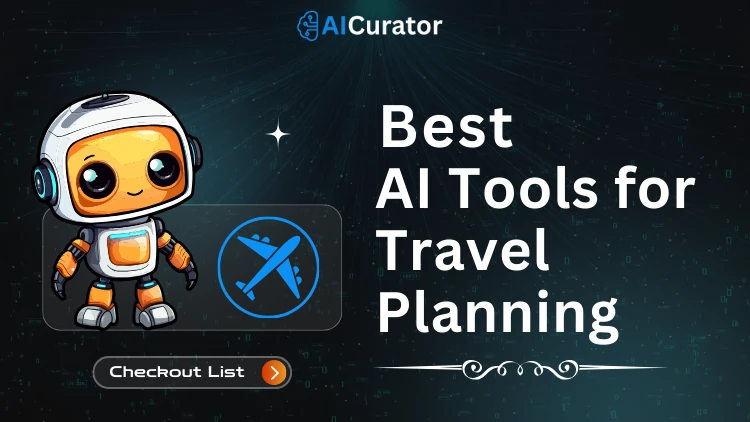 Best AI Tools for Travel Planning