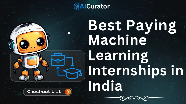 Best Paying Machine Learning Internships in India