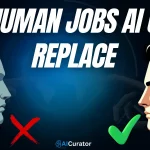 Top Human Jobs AI Can’t Replace