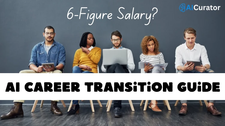 AI Career Transition Guide Switch Jobs & Boost Pay in 2025