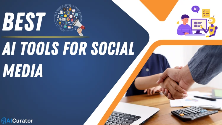 Best AI Tools for Social Media