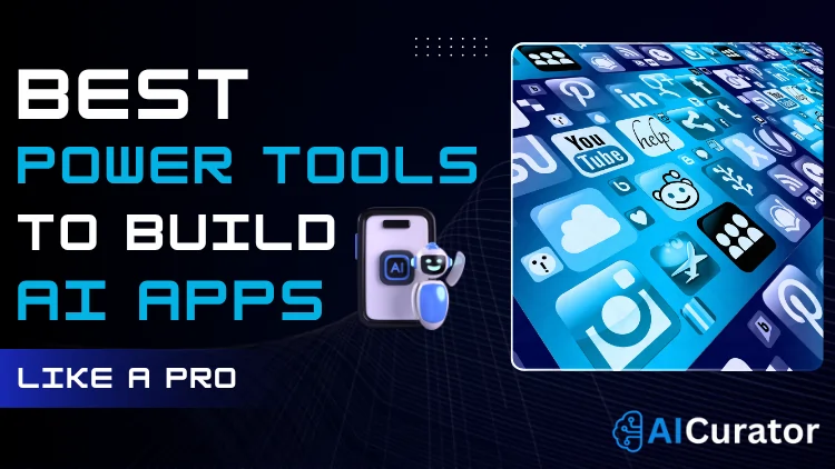 Top AI App Development Tools