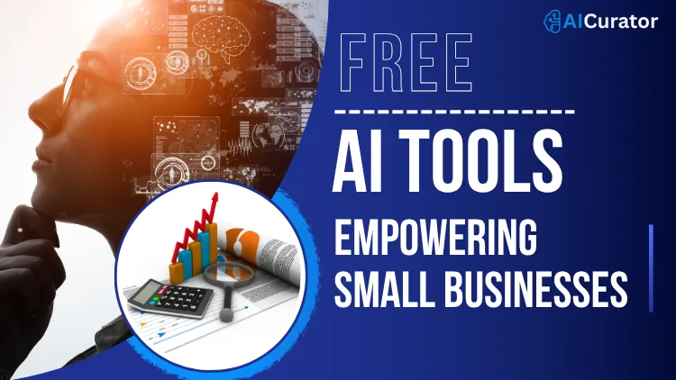 Free AI Tools Empowering Small Businesses