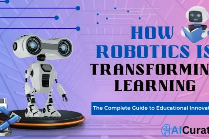 How Robotics is Transforming Learning