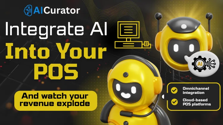 Integrate AI Into Your POS
