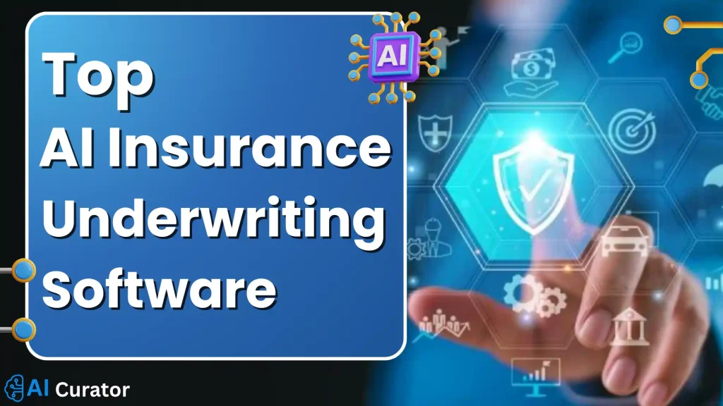 Top AI Insurance Underwriting Software