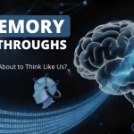 AI Memory Breakthroughs