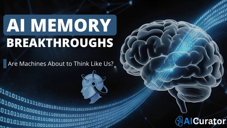 AI Memory Breakthroughs