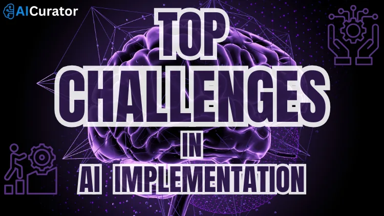 AI Implementation Challenges for Businesses