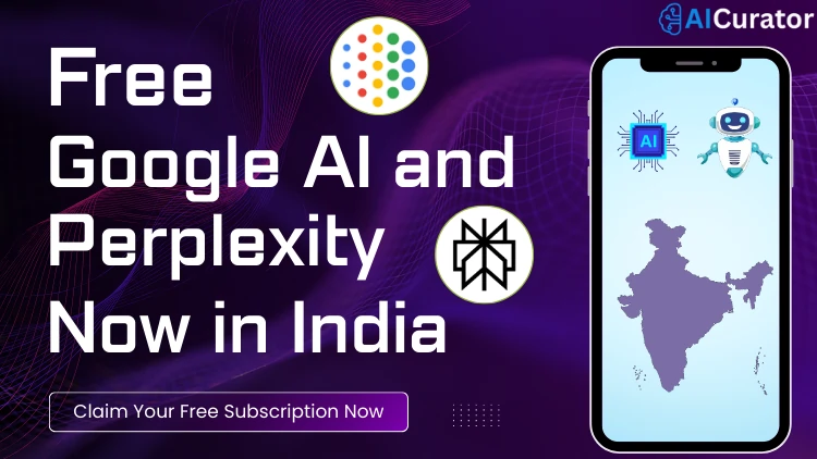 Google AI Pro vs Perplexity Pro – FREE for India
