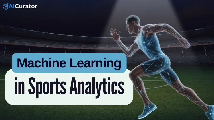 Machine Learning in Sports Analytics- How Data Predicts Champions