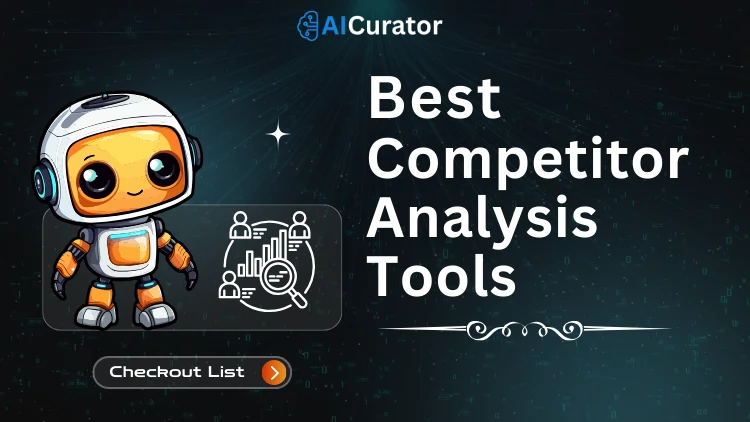 Top AI Tools for Competitor Analysis