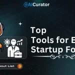 Top Essential Tools for Every Startup Founder