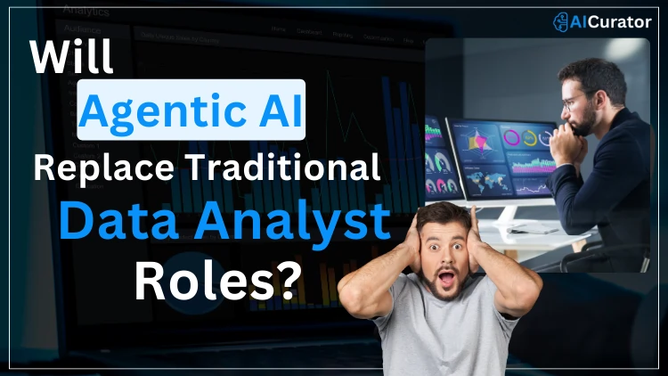 Will Agentic AI Replace Data Analysts