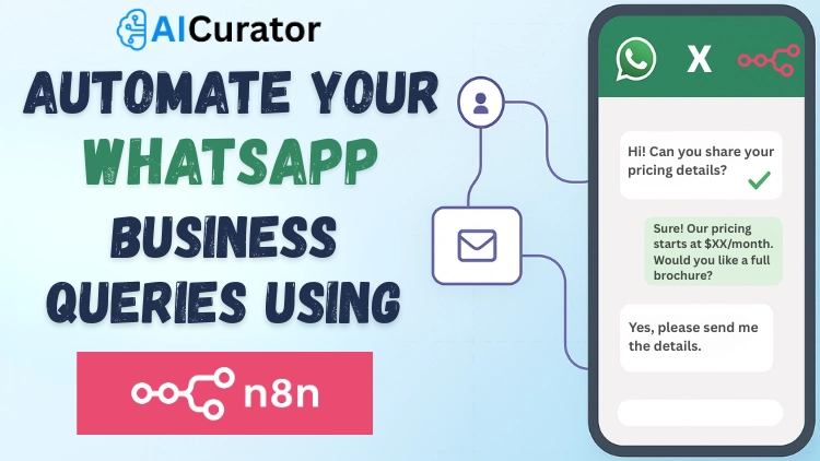 n8n WhatsApp Automation: Turn Business Queries Into 24/7 Auto-Replies