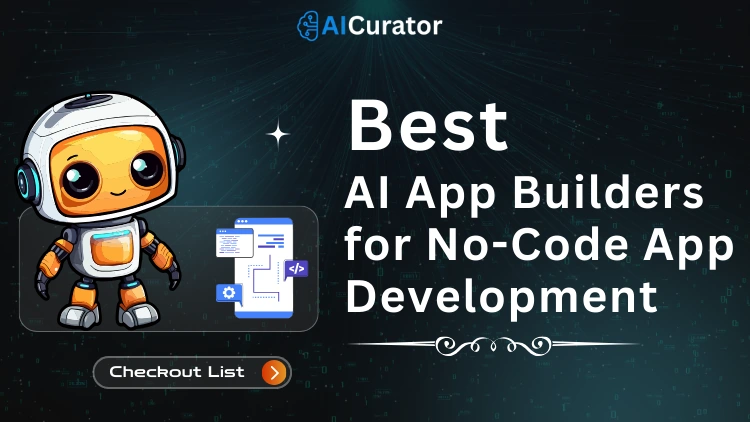 Best AI App Builders for No-Code App Development