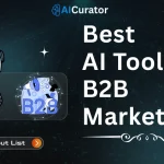 Best AI Tools for B2B Marketing