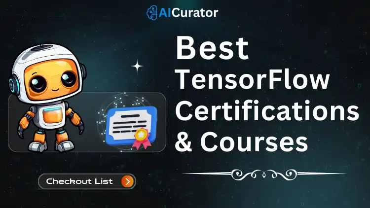 Best TensorFlow Certifications and Courses
