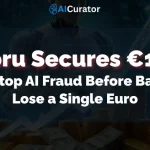 Acoru Secures €10M to Stop AI Fraud Before Banks Lose a Single Euro