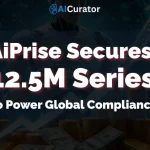 AiPrise Secures $12.5M Series A to Power Global Compliance