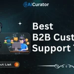 B2B Customer Support Tools