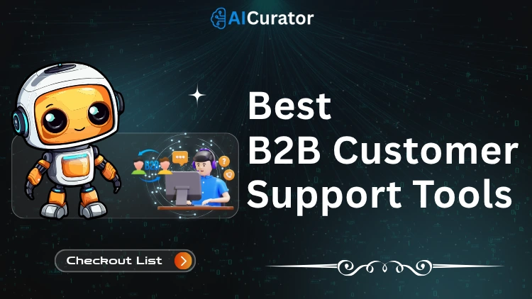 B2B Customer Support Tools