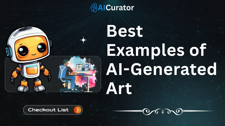 Examples of AI-Generated Art