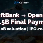 SoftBank → OpenAI $22.5B Final Payment $300B valuation IPO-ready