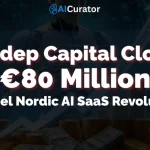 Vendep Capital Closes €80M to Fuel Nordic AI SaaS Revolution