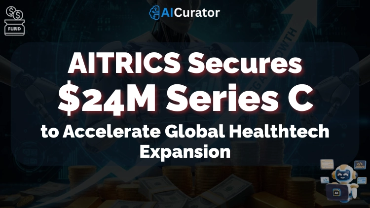 AITRICS Secures $24M to Accelerate Global Healthtech Expansion