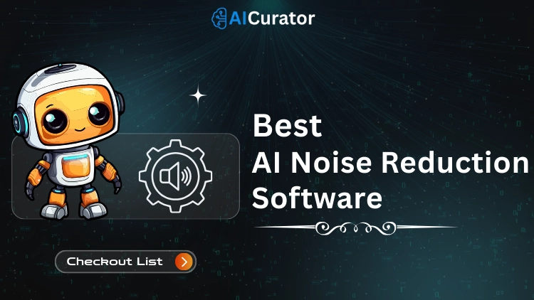 Best AI Noise Reduction Software